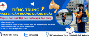 Học Tiếng Trung tại Quảng Ngãi – Đâu là địa chỉ thực sự khác biệt
